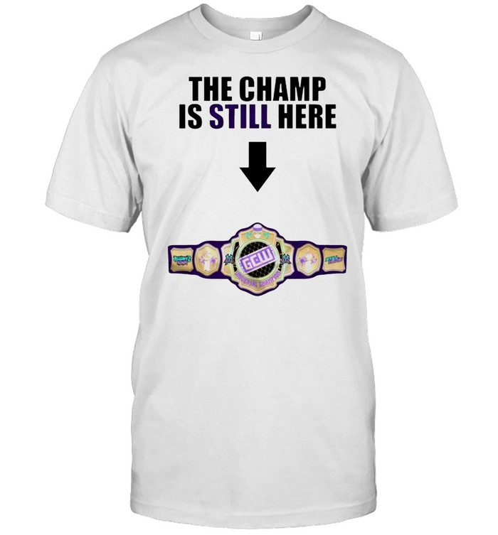 The champ is here cheap t shirt