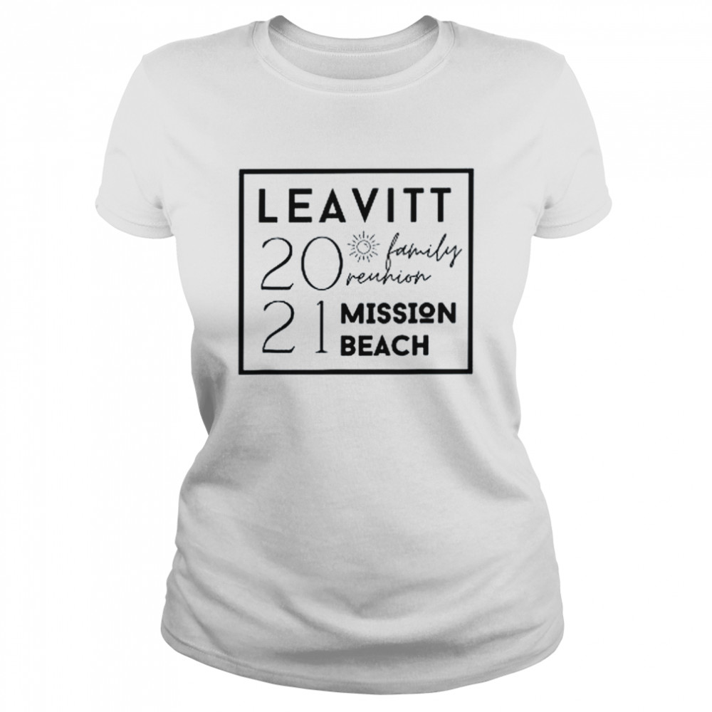 Leavitt Family Reunion shirt Classic Women's T-shirt