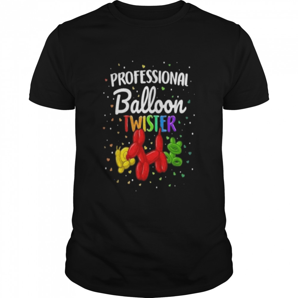 Professional Balloon Animal Twister Artist shirt