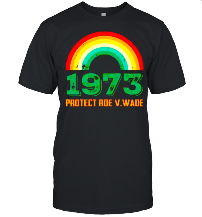 Protect Roe V. wade 1973 shirt Classic Men's T-shirt