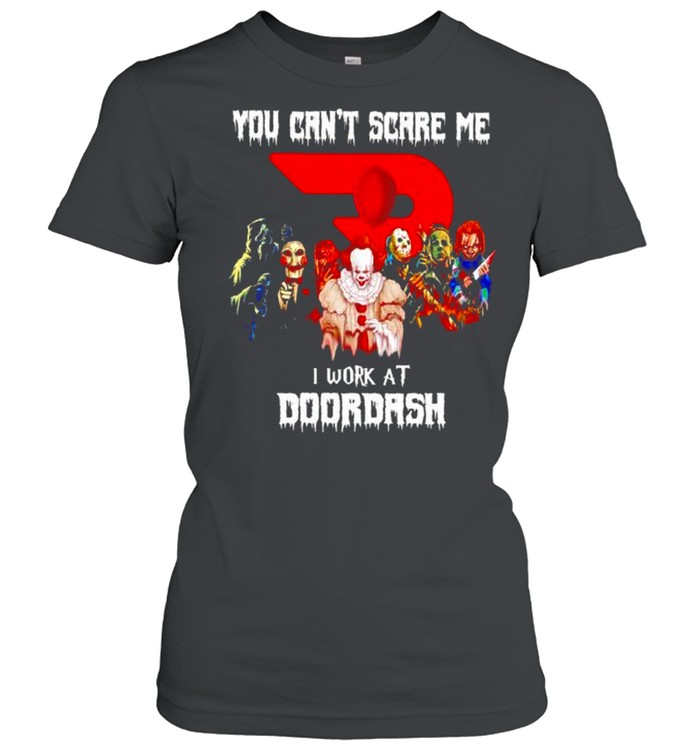 Horror Halloween you can’t scare me I work at Doordash shirt Classic Women's T-shirt