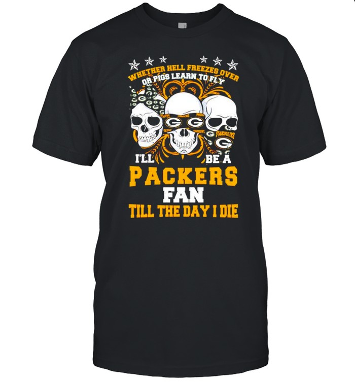 Skulls whether hell freezes over I’ll be a Packers fan shirt Classic Men's T-shirt