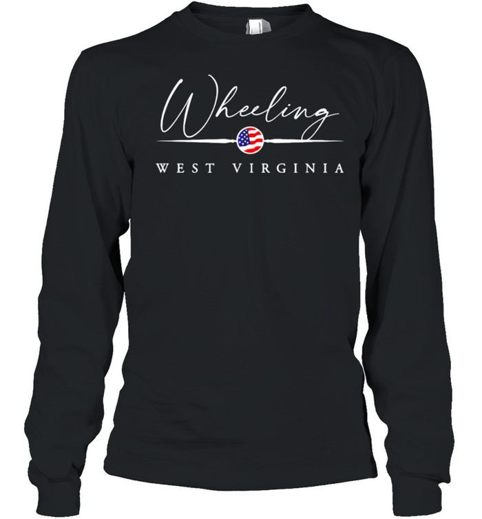 Wheeling West Virginia shirt Long Sleeved T-shirt