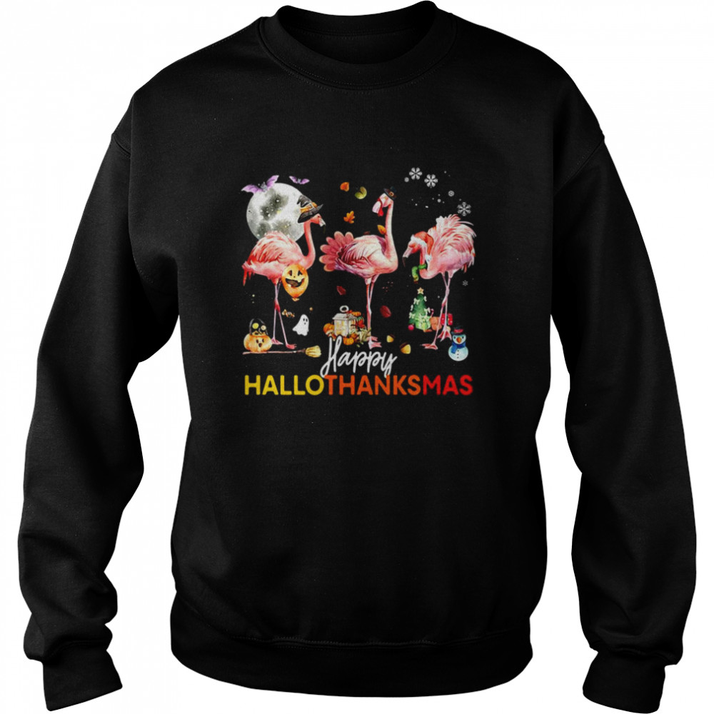 Flamingo Happy Halloween Thanksgiving Christmas T-shirt Unisex Sweatshirt