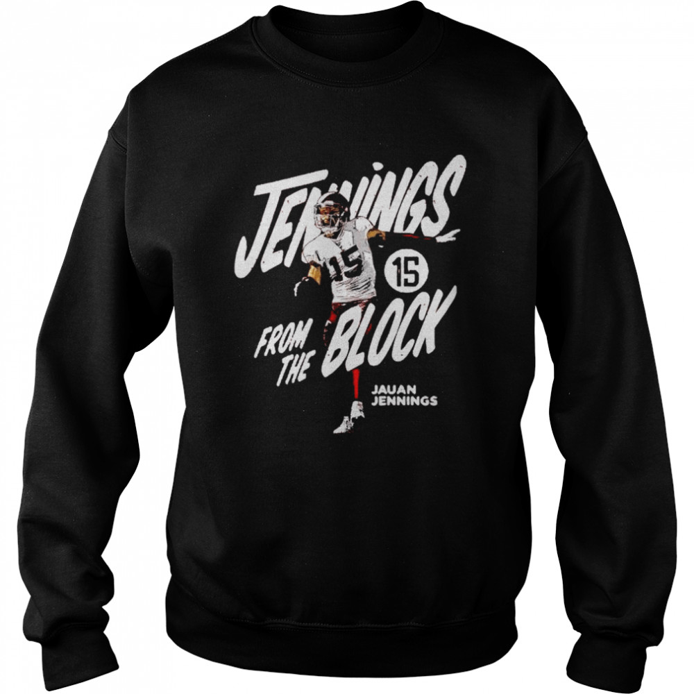 San Francisco 49ers Jauan Jennings from the block shirt Unisex Sweatshirt