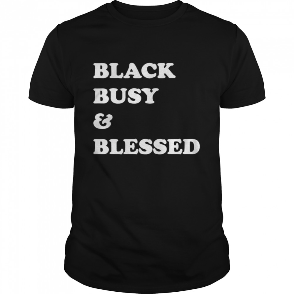 Black busy and blessed shirt Classic Men's T-shirt