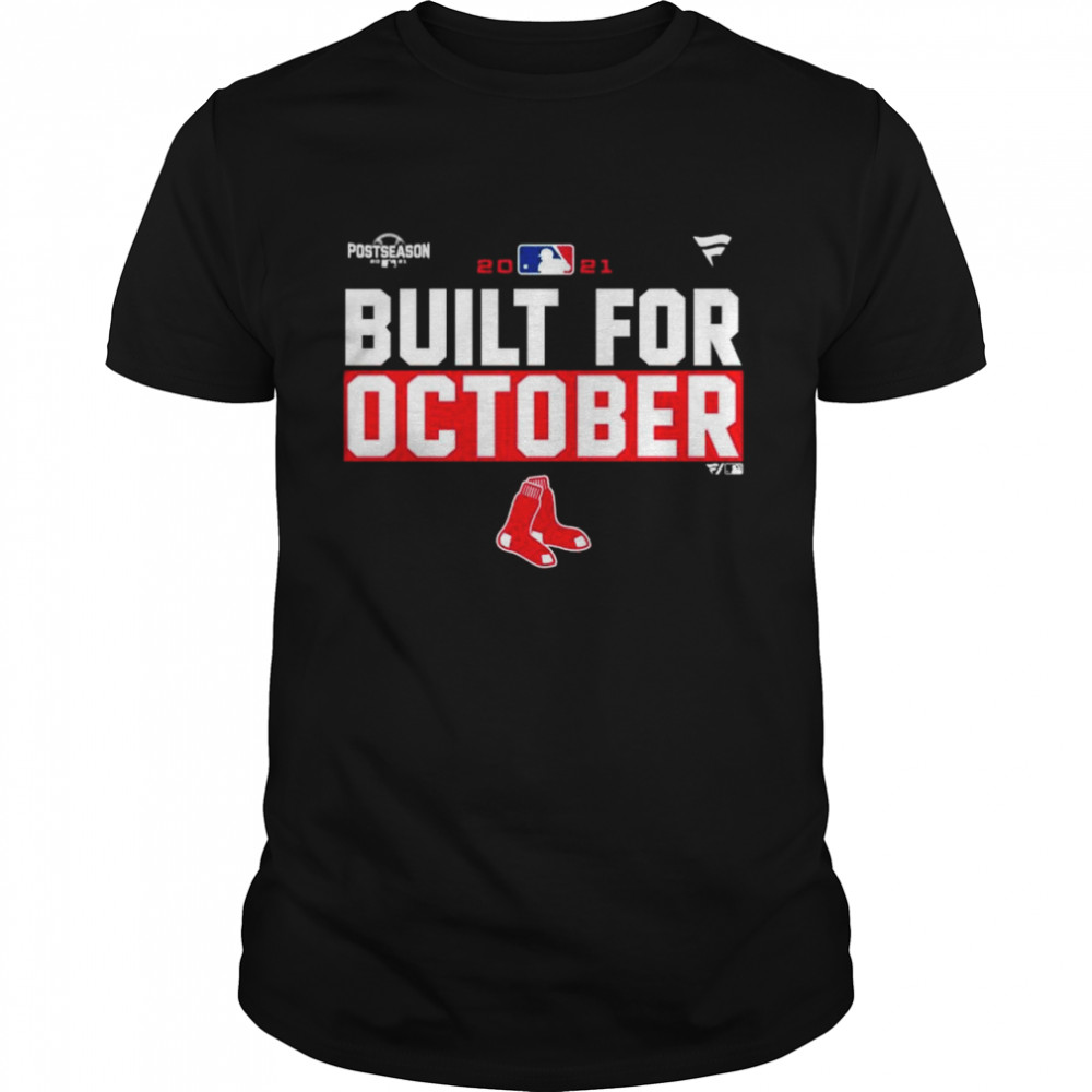 Boston Red Sox 2021 postseason built for October shirt Classic Men's T-shirt