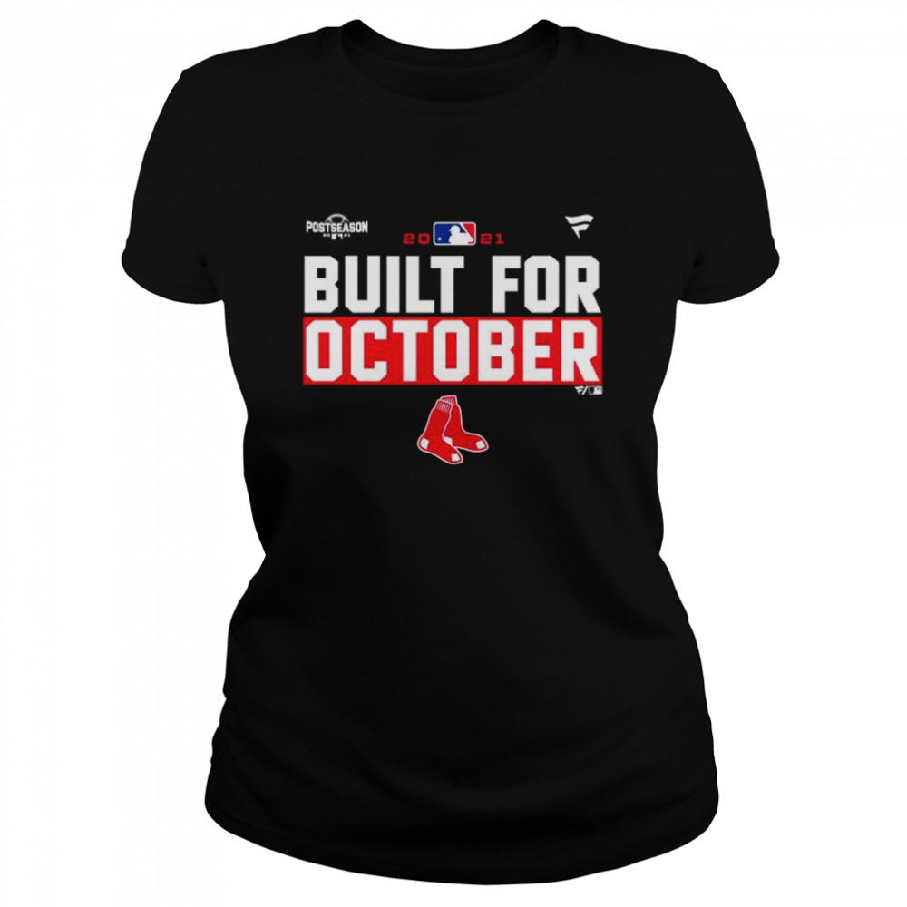 Boston Red Sox 2021 postseason built for October shirt Classic Women's T-shirt