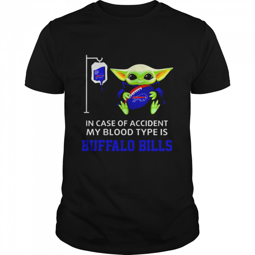 Baby Yoda in case of accident my blood type is Bills shirt Classic Men's T-shirt