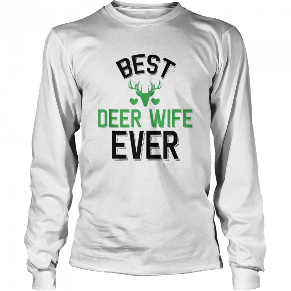 Best Deer Wife Ever Cute Deer Long Sleeved T-shirt