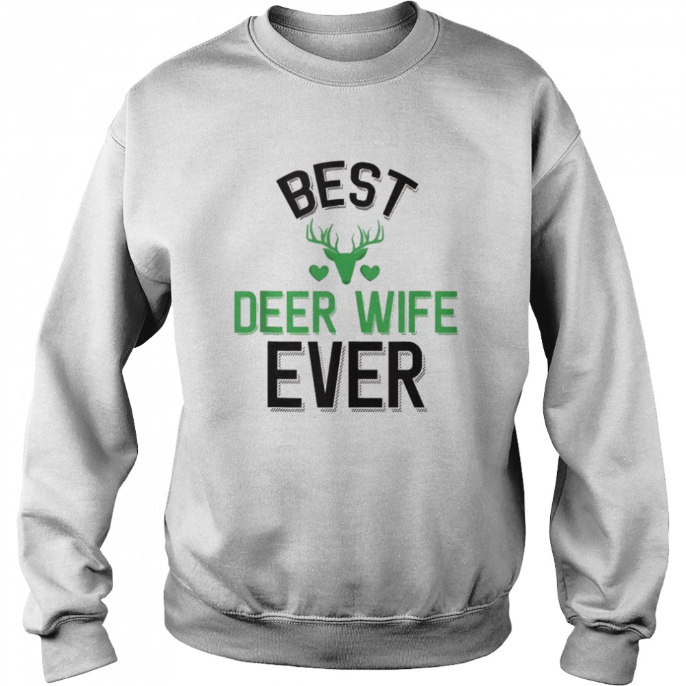 Best Deer Wife Ever Cute Deer Unisex Sweatshirt