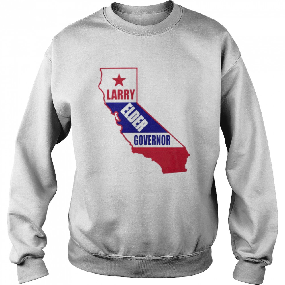 California Larry Elder governor shirt Unisex Sweatshirt