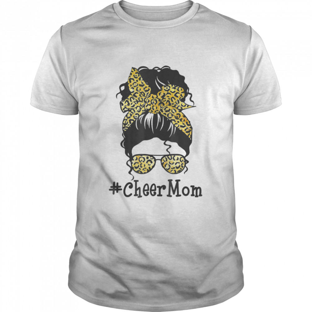 Cheer Mom Leopard Messy Bun Cheerleader Mothers Day shirt Classic Men's T-shirt