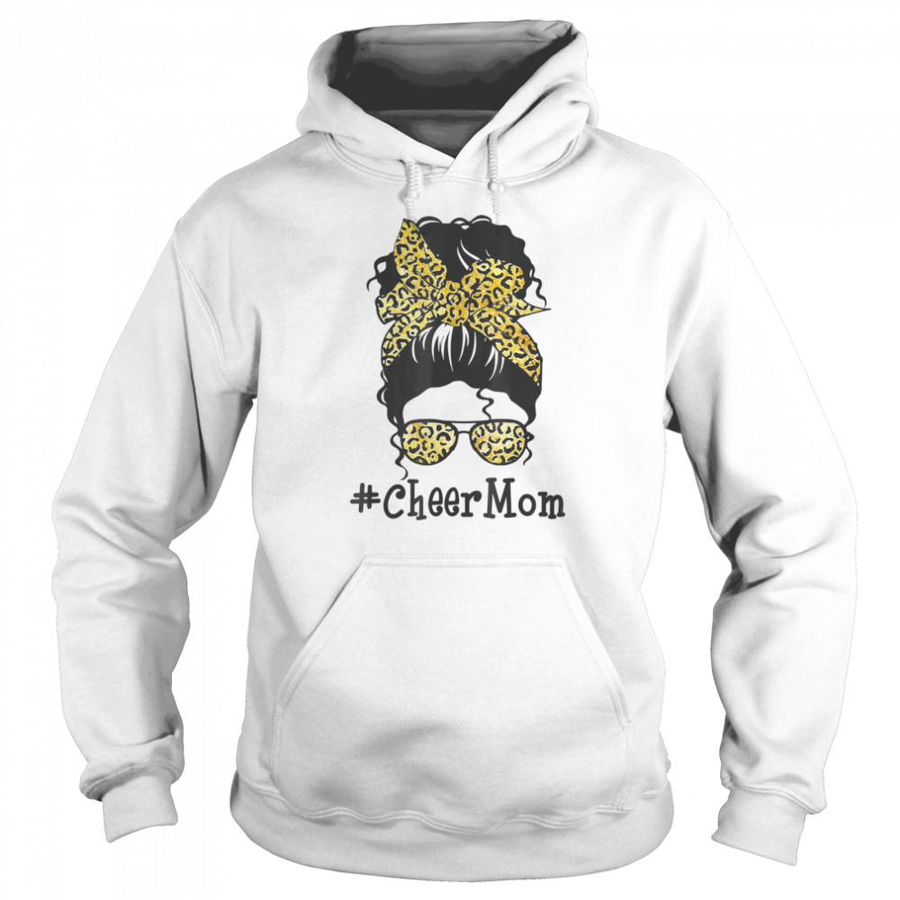 Cheer Mom Leopard Messy Bun Cheerleader Mothers Day shirt Unisex Hoodie