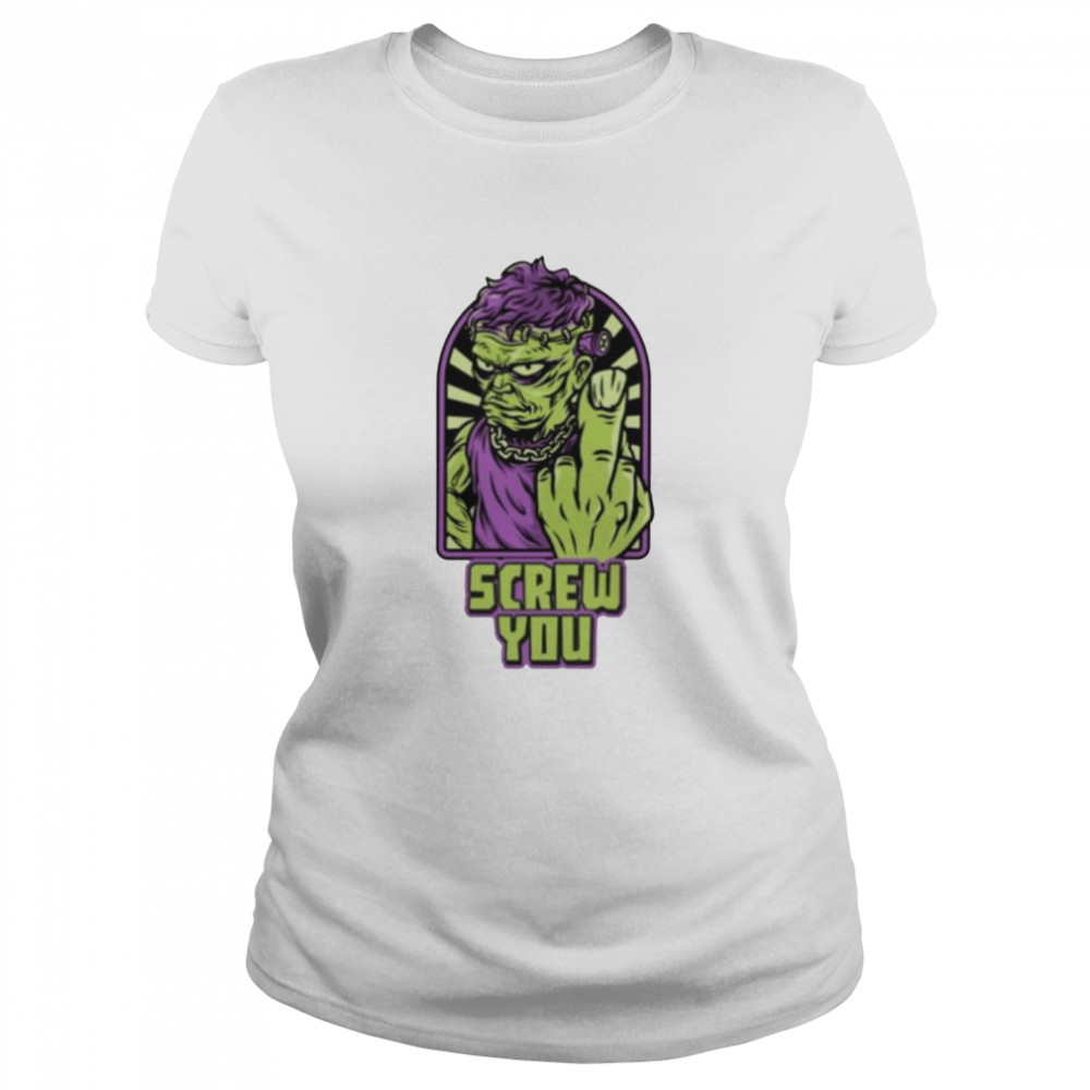 Frankenstein Halloween screw you shirt Classic Women's T-shirt