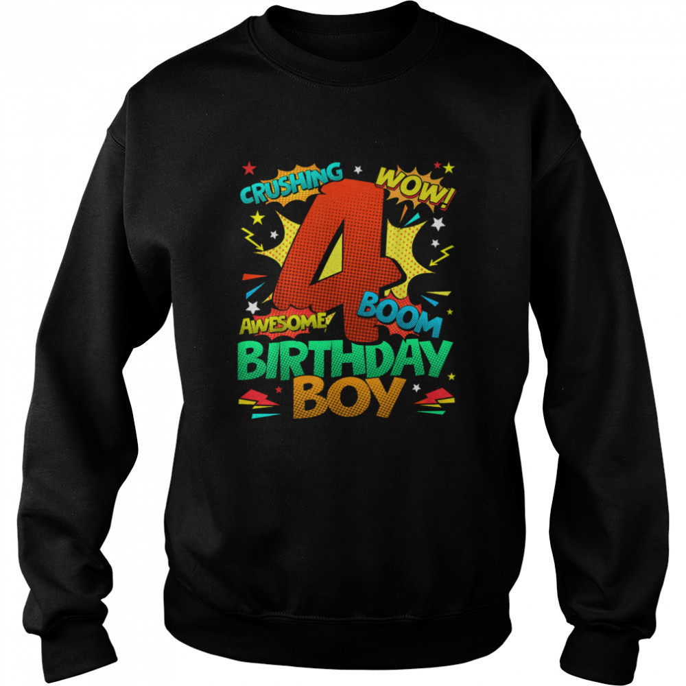 4th Birthday Kids Comic Style Kids Boys 4th Birthday shirt Unisex Sweatshirt