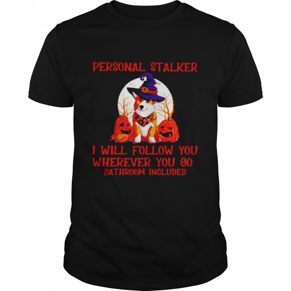 Corgi personal stalker I will follow you Halloween shirt Classic Men's T-shirt