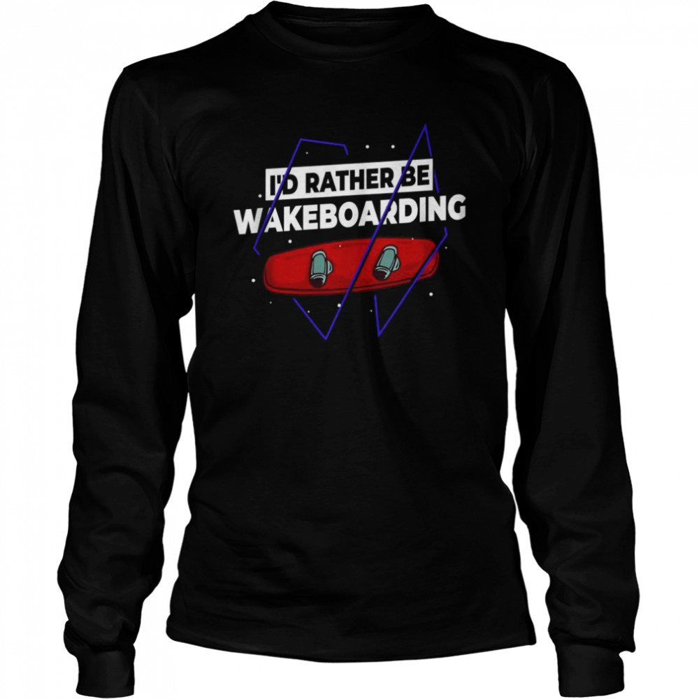 Wakeboarding Wakesurfing Boat Beginner Long Sleeved T-shirt