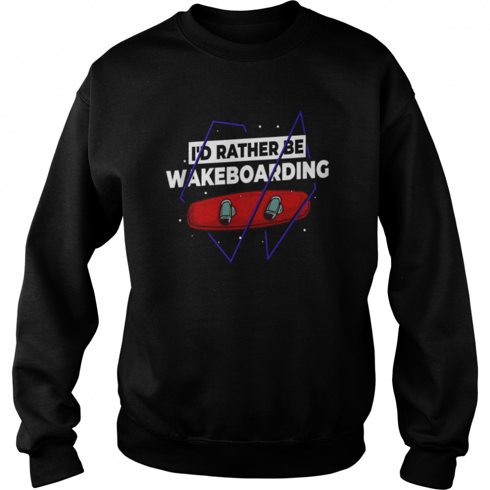 Wakeboarding Wakesurfing Boat Beginner Unisex Sweatshirt