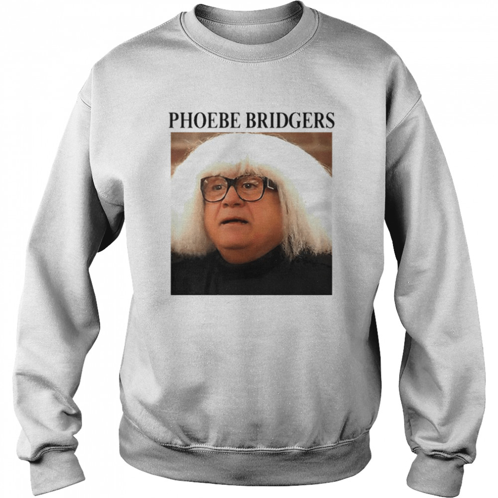 Danny Devito Phoebe Bridgers T-shirt Unisex Sweatshirt