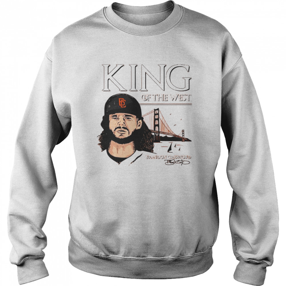 King of the West Brandon Crawford shirt Unisex Sweatshirt