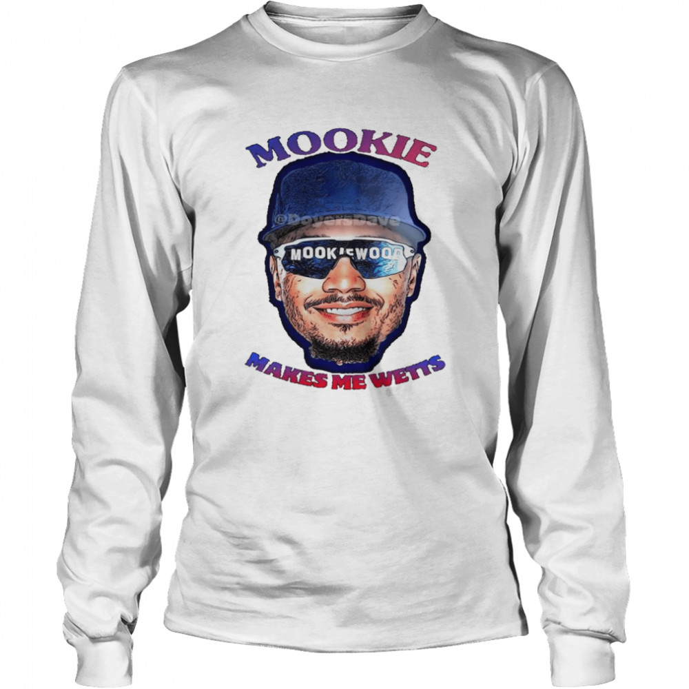 Mookie makes me wetts shirt Long Sleeved T-shirt