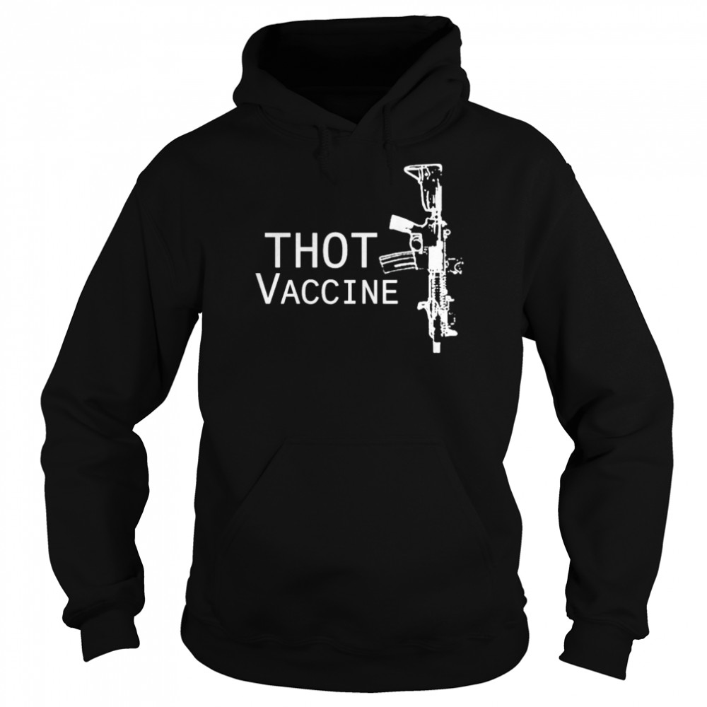 Original gun thot vaccine shirt Unisex Hoodie