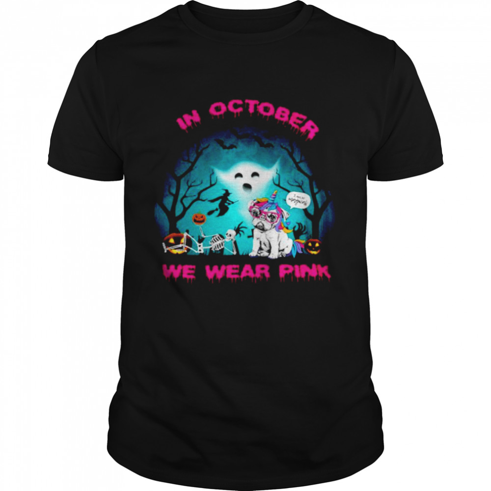 Pug unicorn In october we wear pink Halloween shirt Classic Men's T-shirt