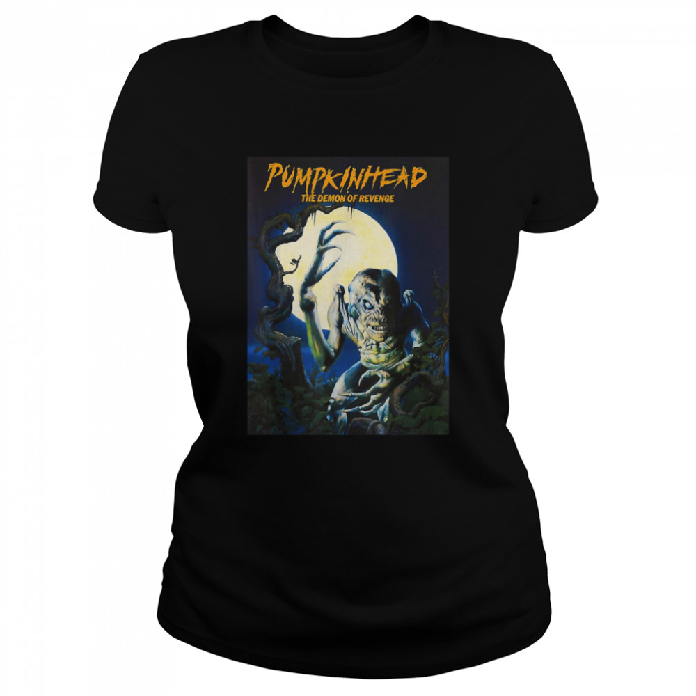 Pumpkinhead The Demon Of Revenge shirt Classic Women's T-shirt