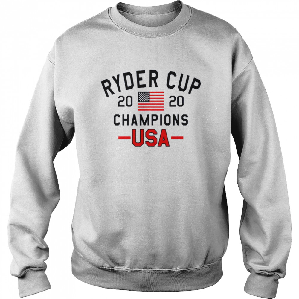 Ryder Cup 2020 Champions USA shirt Unisex Sweatshirt