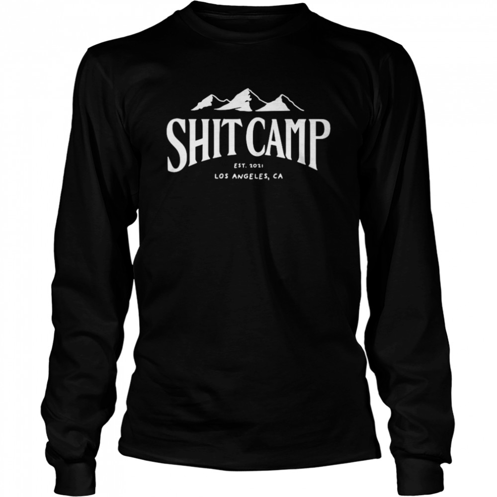 Shit Camp Est 2021 Los Angeles Ca Long Sleeved T-shirt