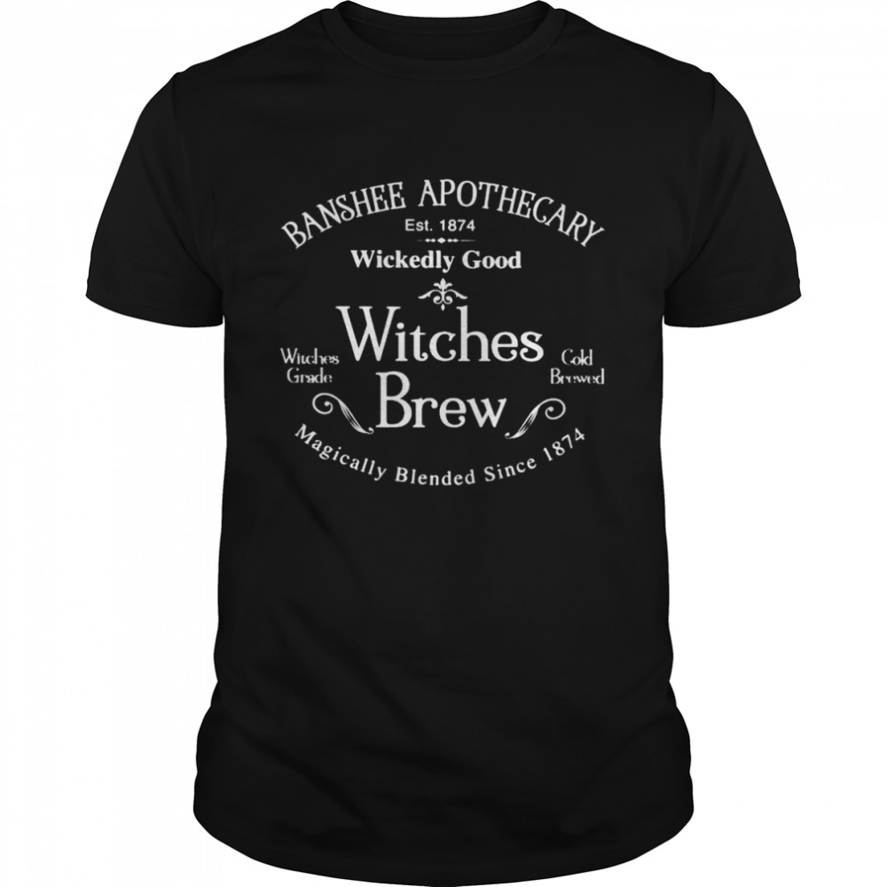 Top banshee apothecary est 1974 wickedly good witches brew shirt Classic Men's T-shirt