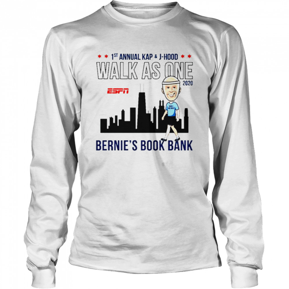 walk as one Chicago 2020 Bernie’s book bank T-shirt Long Sleeved T-shirt