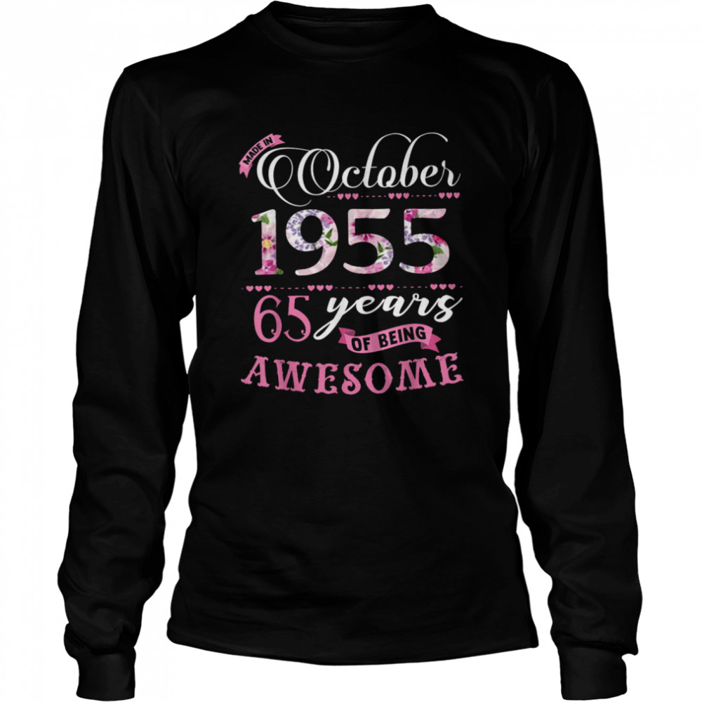 65th Birthday Floral Born in October 1955 Long Sleeved T-shirt