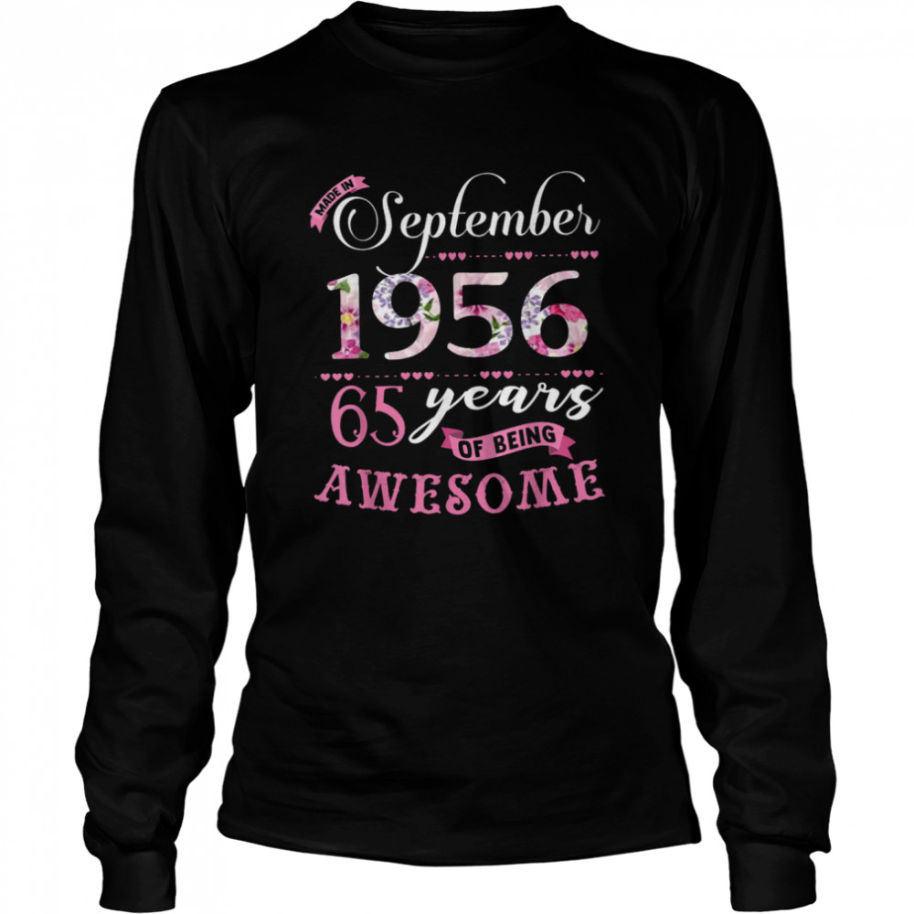 65th Birthday Floral Born In September 1956 Long Sleeved T-shirt