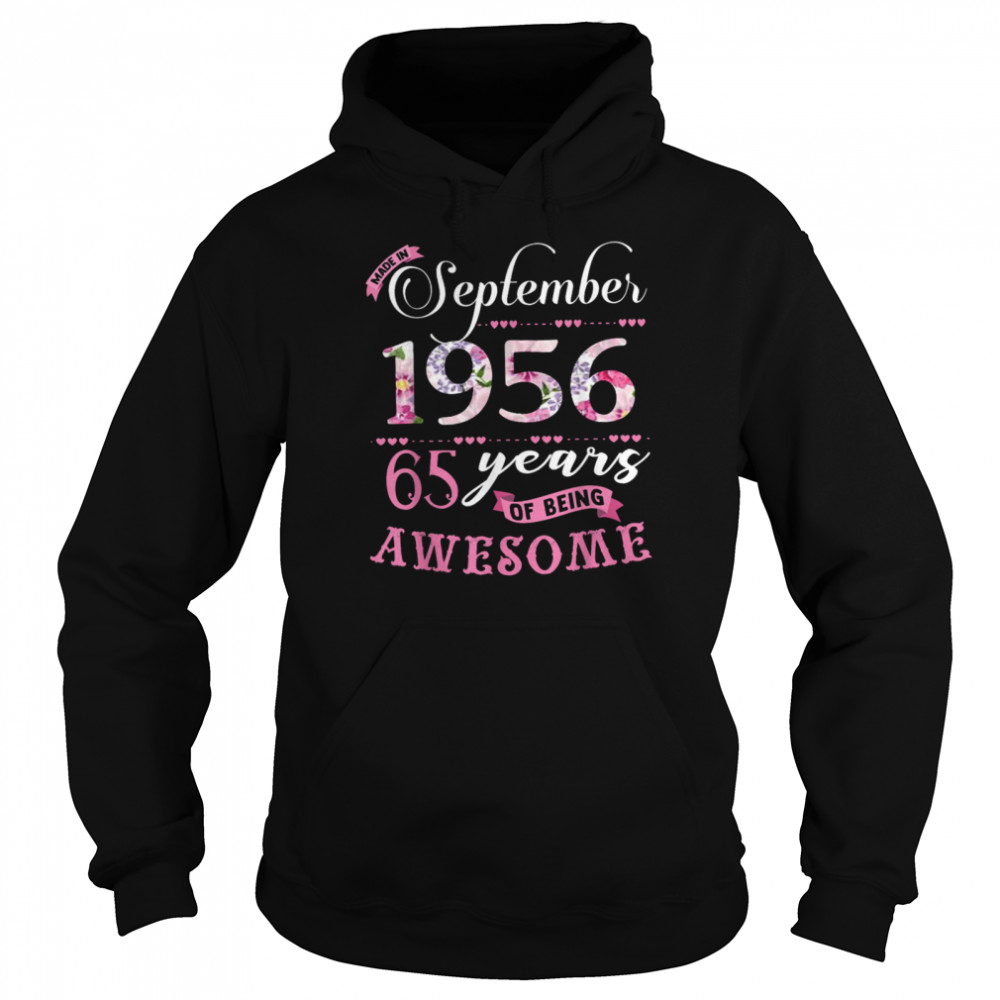 65th Birthday Floral Born In September 1956 Unisex Hoodie