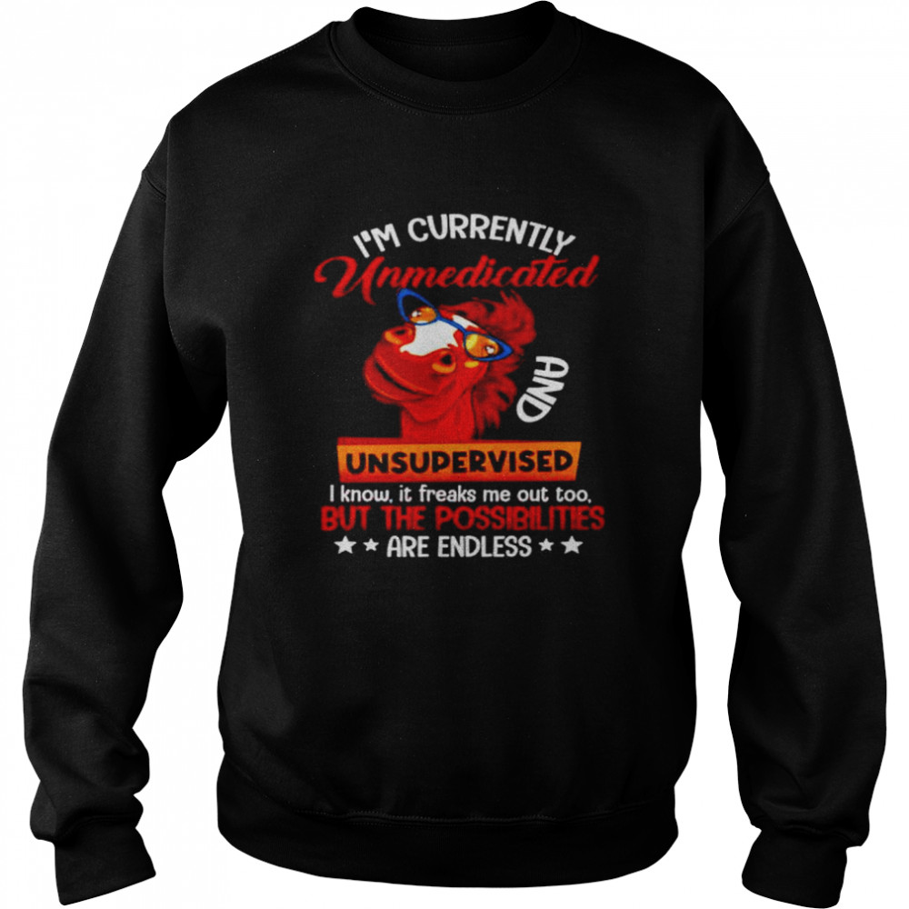 Awesome horse I’m currently unmedicated and unsupervised shirt Unisex Sweatshirt