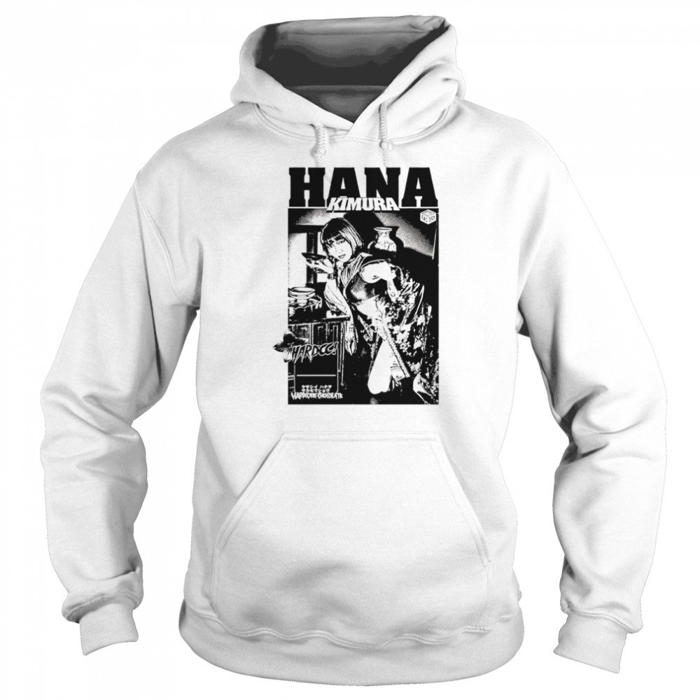 Hana Kimura x Hardcore Chocolate nice shirt Unisex Hoodie