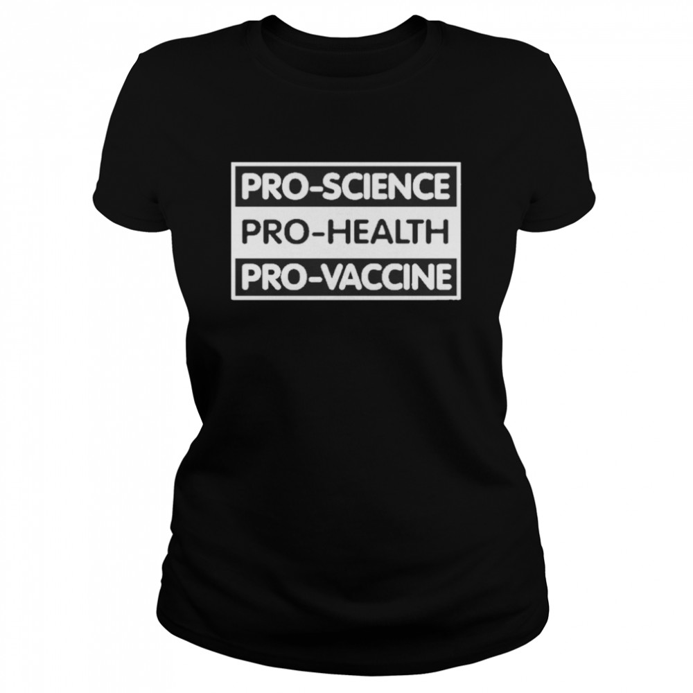 proscience prohealth provaccine shirt Classic Women's T-shirt