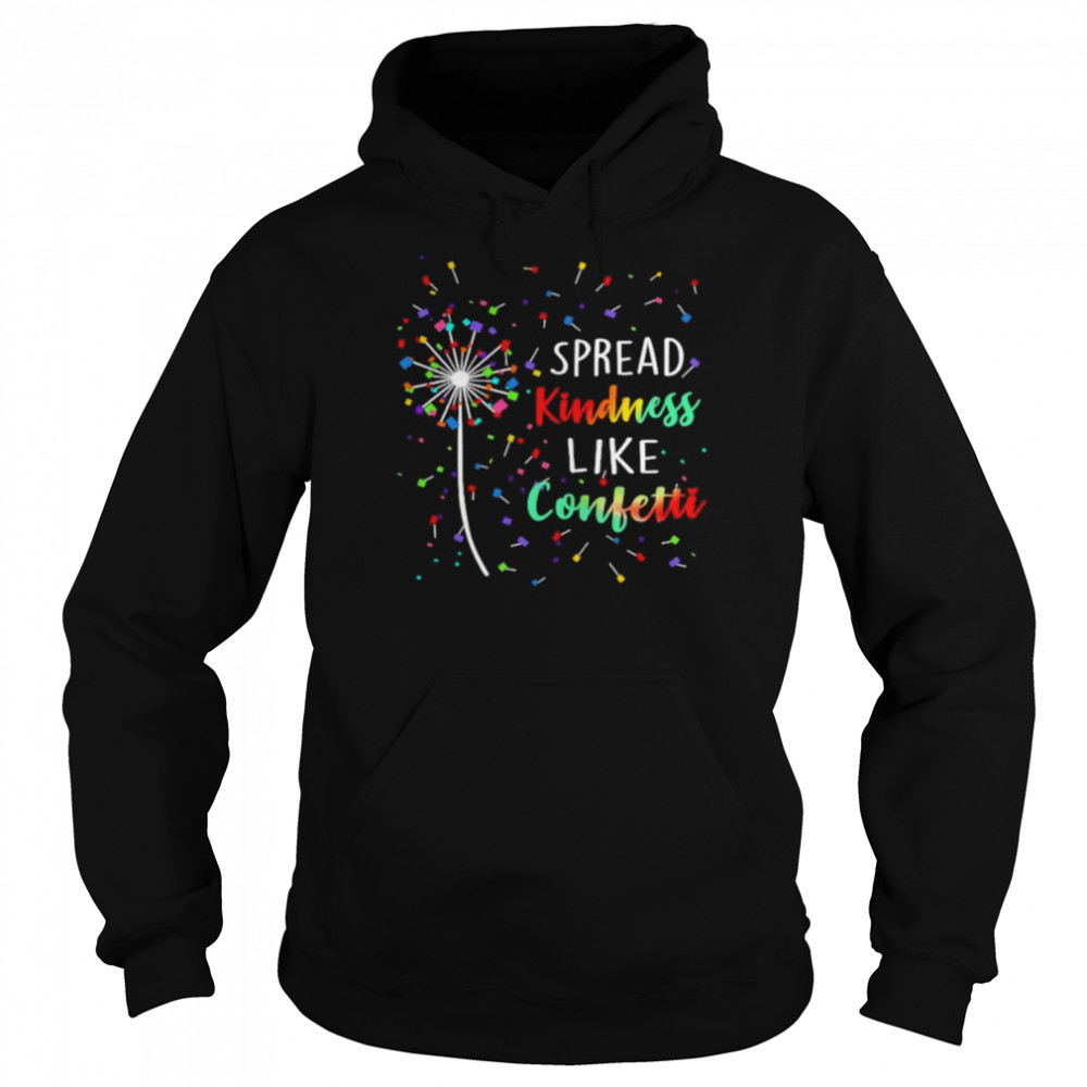 Spread Kindness Like Confetti Unisex Hoodie