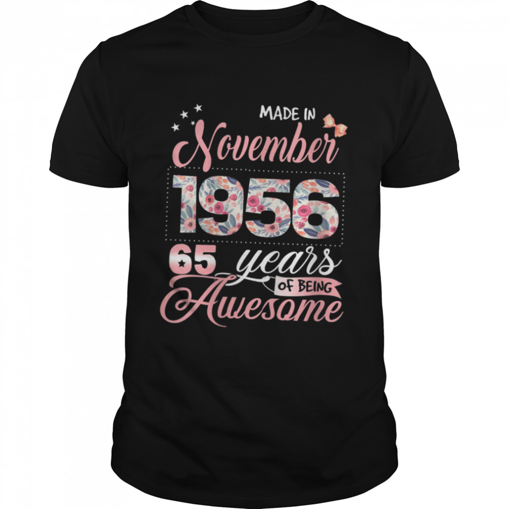 Womens 65th Birthday Floral Gift for Womens Born in November 1956 shirt Classic Men's T-shirt