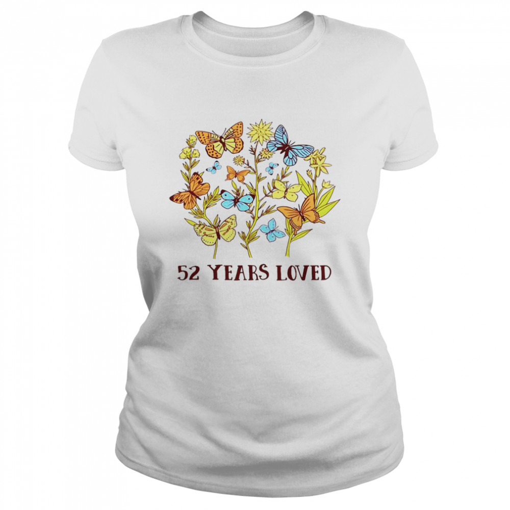 52 Years old birthday loved Butterfly Flowers T-shirt Classic Women's T-shirt