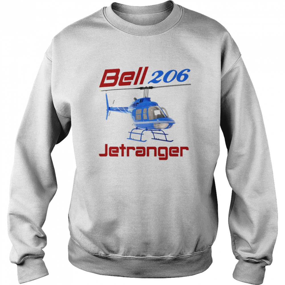 Bell 206 Jetranger Helicopter T-shirt Unisex Sweatshirt