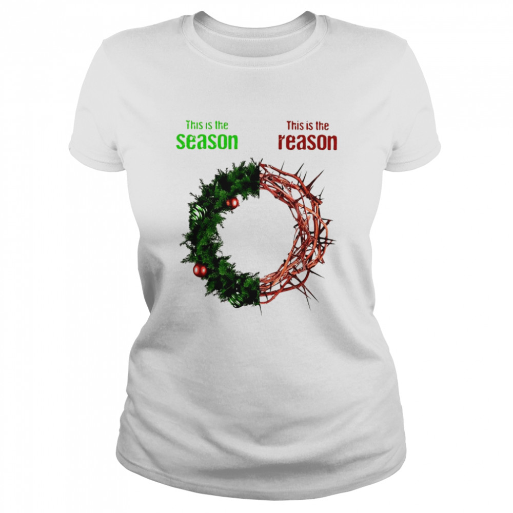 Christmas ring this is the season this is a reason shirt Classic Women's T-shirt