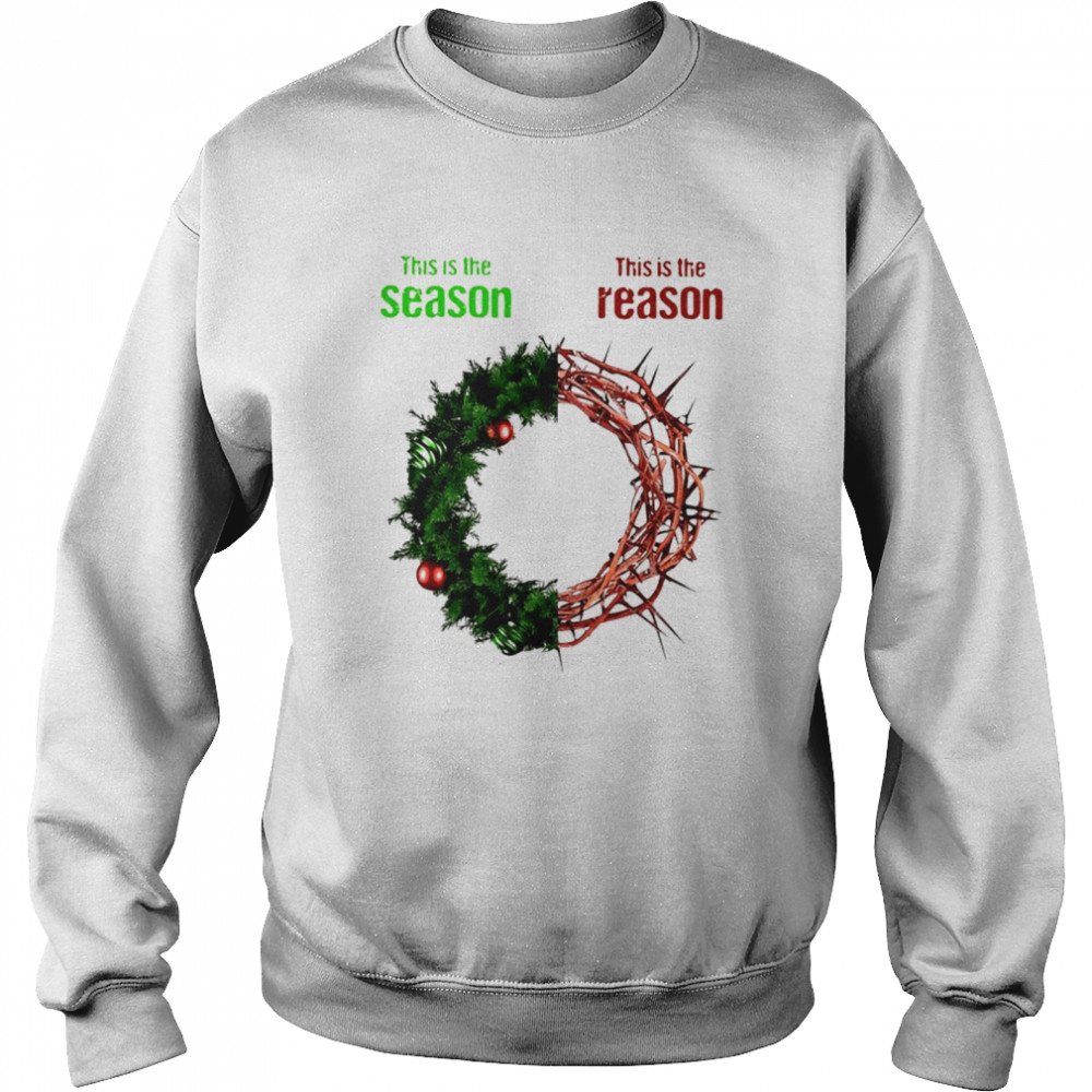 Christmas ring this is the season this is a reason shirt Unisex Sweatshirt