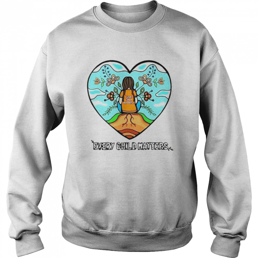 Every Child Matters T-shirt Unisex Sweatshirt