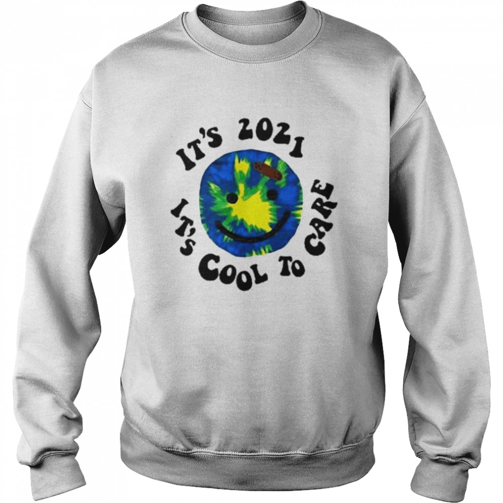 It’s cool to care club T-shirt Unisex Sweatshirt