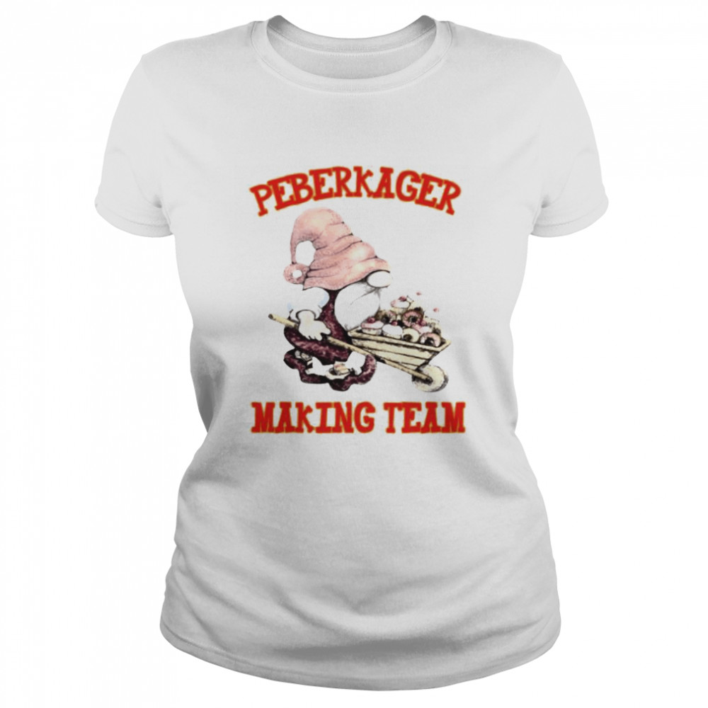 peberkager making team shirt Classic Women's T-shirt