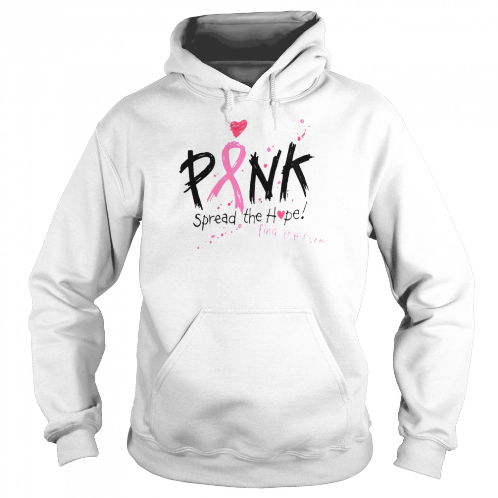 Pink spread the hope find the cure breast cancer awareness shirt Unisex Hoodie