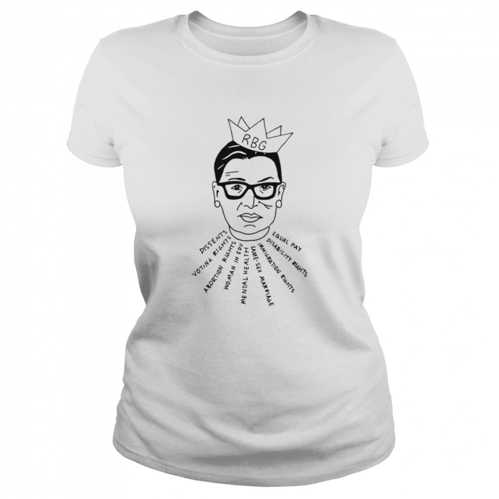 RBG Dissents Voting Rights Abortion Rights Woman In Edu Equal Pay Classic Women's T-shirt